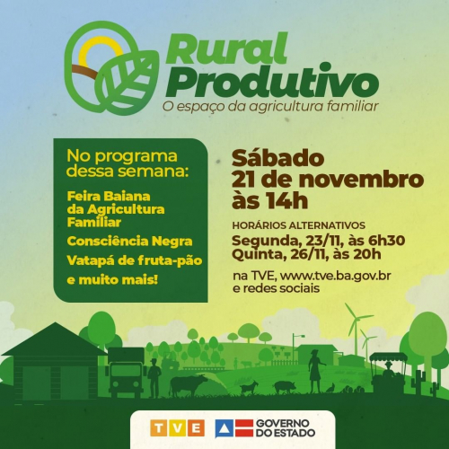 Feira da agricultura familiar virtual, Parque São Bartolomeu e vatapá de fruta-pão são destaques no Rural Produtivo