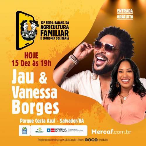 Show de Jau abre a 12ª Feira Baiana da Agricultura Familiar e Economia Solidária