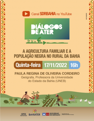 Diálogos de Ater volta em 17 de novembro com o tema: A Agricultura Familiar e a População Negra no Rural da Bahia