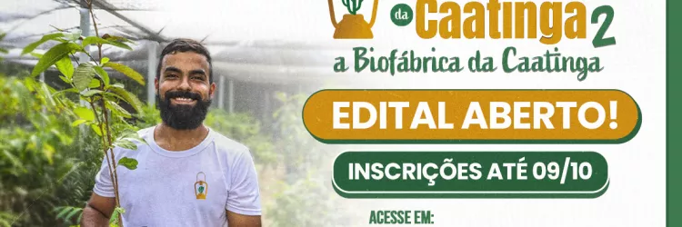 Governo lança 2ª fase de projeto voltado à recuperação da Caatinga