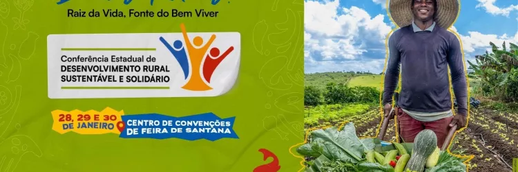 Feira de Santana se prepara para receber a Conferência Estadual de Desenvolvimento Rural nesta quarta-feira (28)