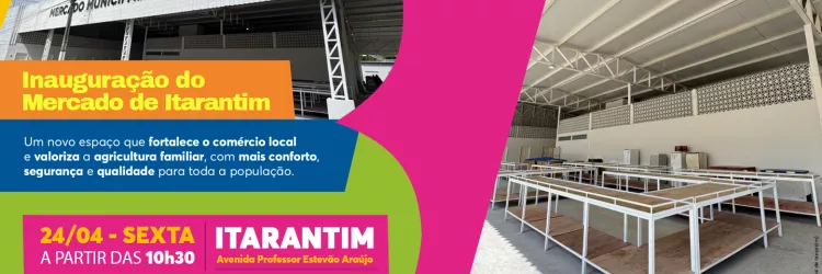Aviso de pauta | Governo do Estado inaugura Mercado de Itarantim nesta sexta (24)