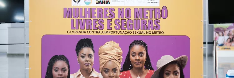 Sedur lança campanha de combate à importunação sexual no metrô em Salvador