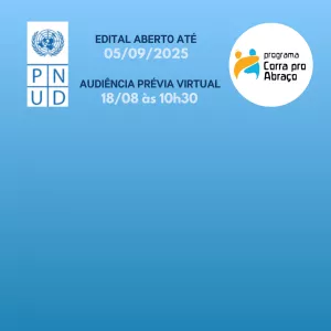 PNUD seleciona consultoria para avaliação do programa Corra pro Abraço
