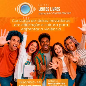 Lentes Livres - Educação e Cultura pela Paz