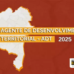 Governo da Bahia prorroga inscrições para seleção de Agente de Desenvolvimento Territorial