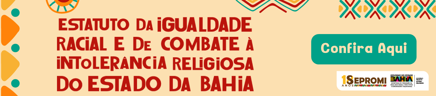 ESTATUTO DA IGUALDADE RACIAL
