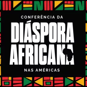 Foto de Divulgação do Relatório da Conferência da Diáspora Africana no 9º Congresso Pan-Africano