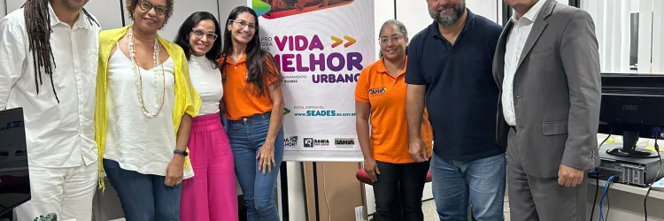 Vida Melhor Urbano promove reuniões de alinhamento com territórios baianos