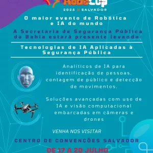 SSP apresenta soluções tecnológicas na RoboCup 2025 em Salvador