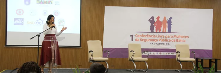 SSP realiza 1ª Conferência Livre de Mulheres Servidoras da Segurança Pública na Bahia
