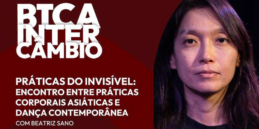 BTCA Intercâmbio propõem encontro entre práticas corporais asiáticas e dança contemporânea