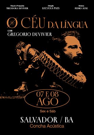 O CÉU DA LÍNGUA COM GREGORIO DUVIVIER