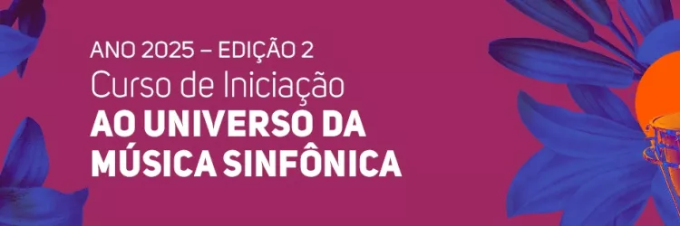TCA abre inscrições para a 2ª edição de 2025 dos Cursos de Iniciação à Música Sinfônica 
