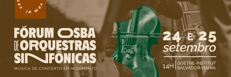 OSBA realiza Fórum de Orquestras Sinfônicas em Salvador