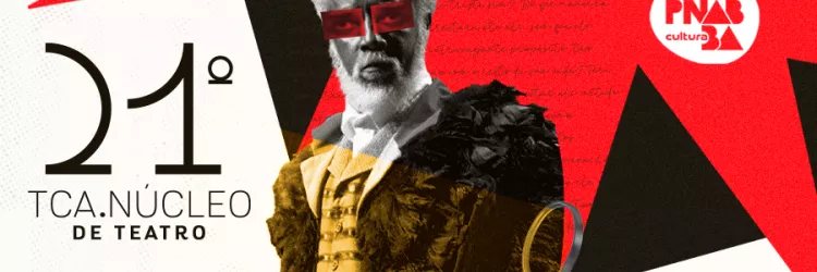 Teatro Castro Alves lança edital da 21ª edição do TCA.Núcleo de Teatro com investimento de R$ 650 mil 