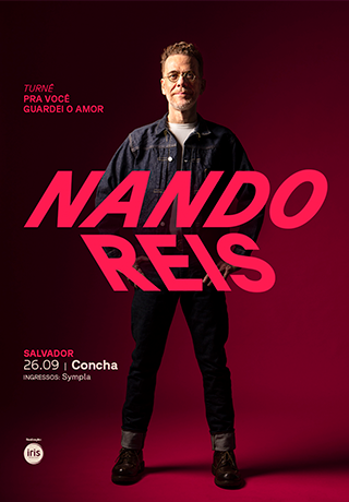 Nando Reis: Turnê "Pra você guardei o amor"