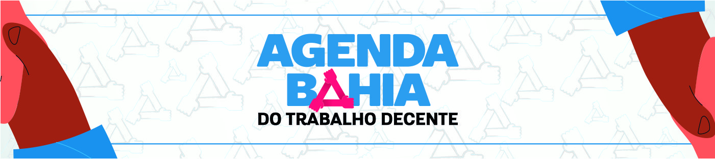 Agenda Bahia do Trabalho Decente