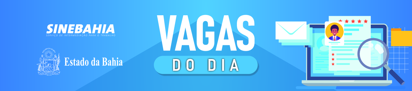 VAGAS DO DIA
