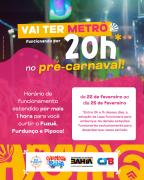 Metrô Bahia terá operação 24h no carnaval 